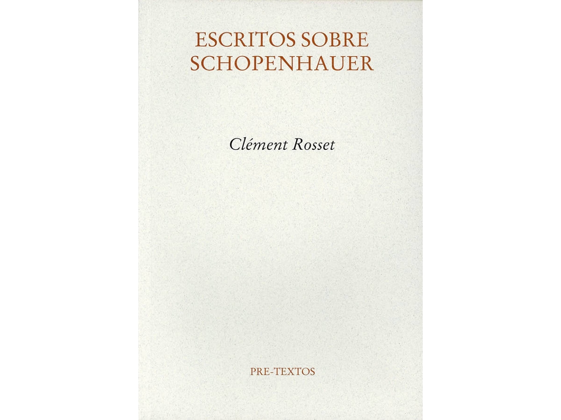 Libro Áescritos Sobre Schopenhauer de Clèment Rosset (Español)