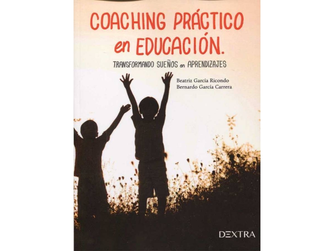 Libro Coaching Practico En Educacion de Beatriz García Ricondo (Español)