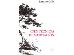 Libro Cien Tècnicas De Meditación de Ramiro Calle (Español)