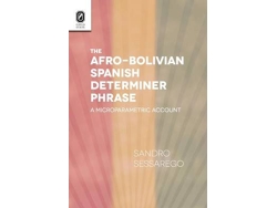 Libro The Afro-Bolivian Spanish Determiner Phrase (Inglés)