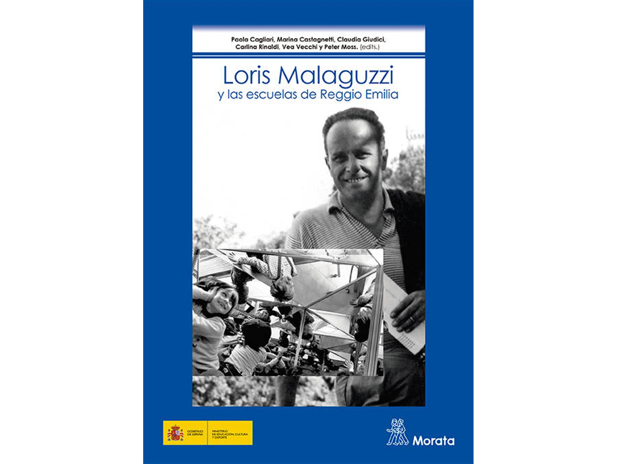 Libro Loris Malaguzzi Y Las Escuelas De Reggio Emilia de Varios Autores