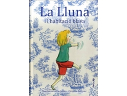 Libro La Lluna I L'Habitació Blava de Magdalena Guirao Jullien, Christine Davemier (Catalán)