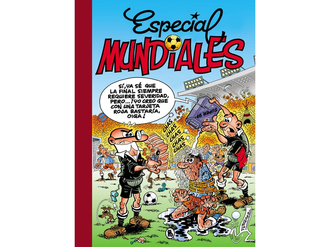 Libro Especial Mundiales: Mundial 78 , Mundial 82 , El Balón Catastrófico , Mundial 82-Bis , Mundial 94 (Súper Humor Mortadelo 9) de Francisco Ibáñez (Español)