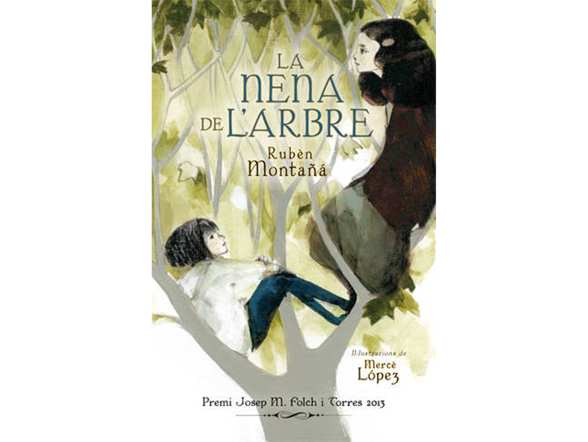 Libro La Nena De L'Arbre de Ruben Montaña (Catalán)
