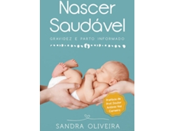 Libro Nascer Saudável de Sandra Oliveira (Portugués)