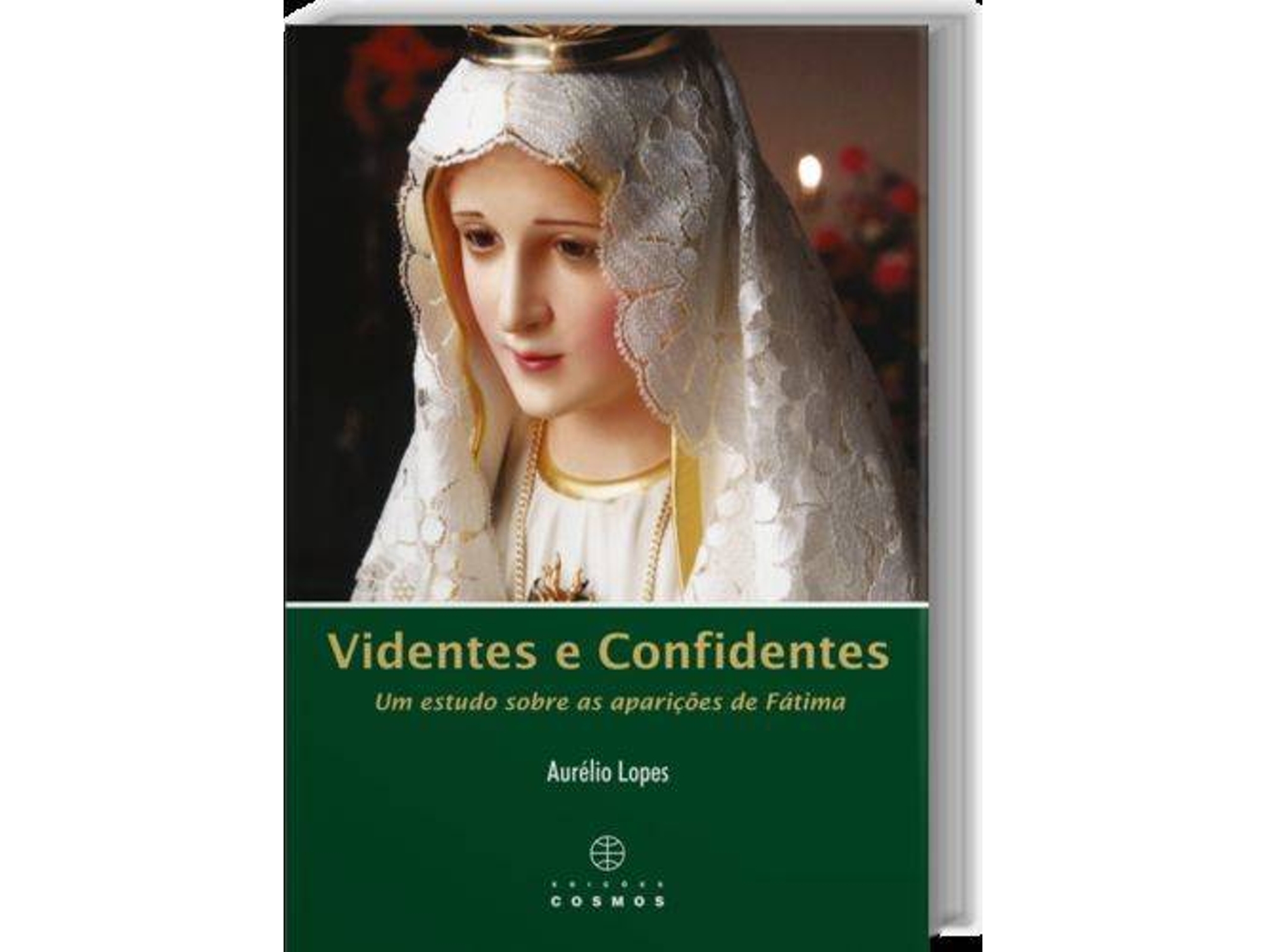 Libro Videntes E Confidentes: Um Estudo Sobre As Aparições De Fátima de Aurelio Lopes (Portugués)