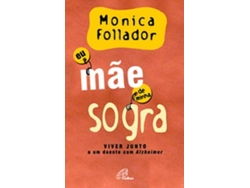 Libro Eu, Mãe de Minha Sogra de Monica Follador (Portugués)