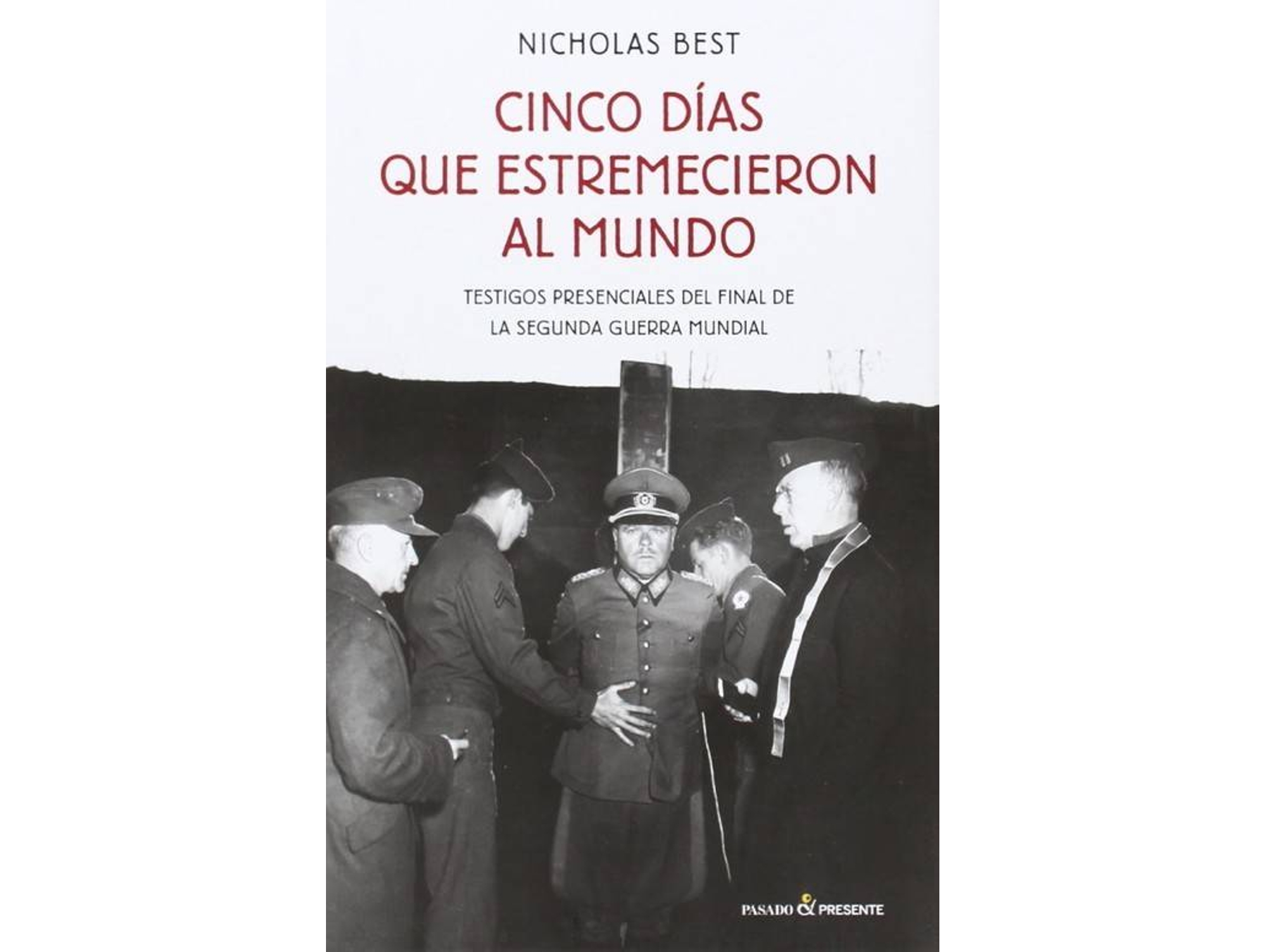 Libro Cinco Días Que Estremecieron Al Mundo de Nicholas Best (Español)