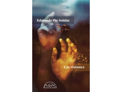 Libro Las Visiones de Edmundo Paz Soldán (Español)