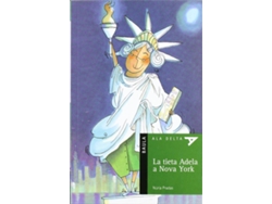 Libro La Tieta Adela A Nova York de Nuria Pradas I Andreu
