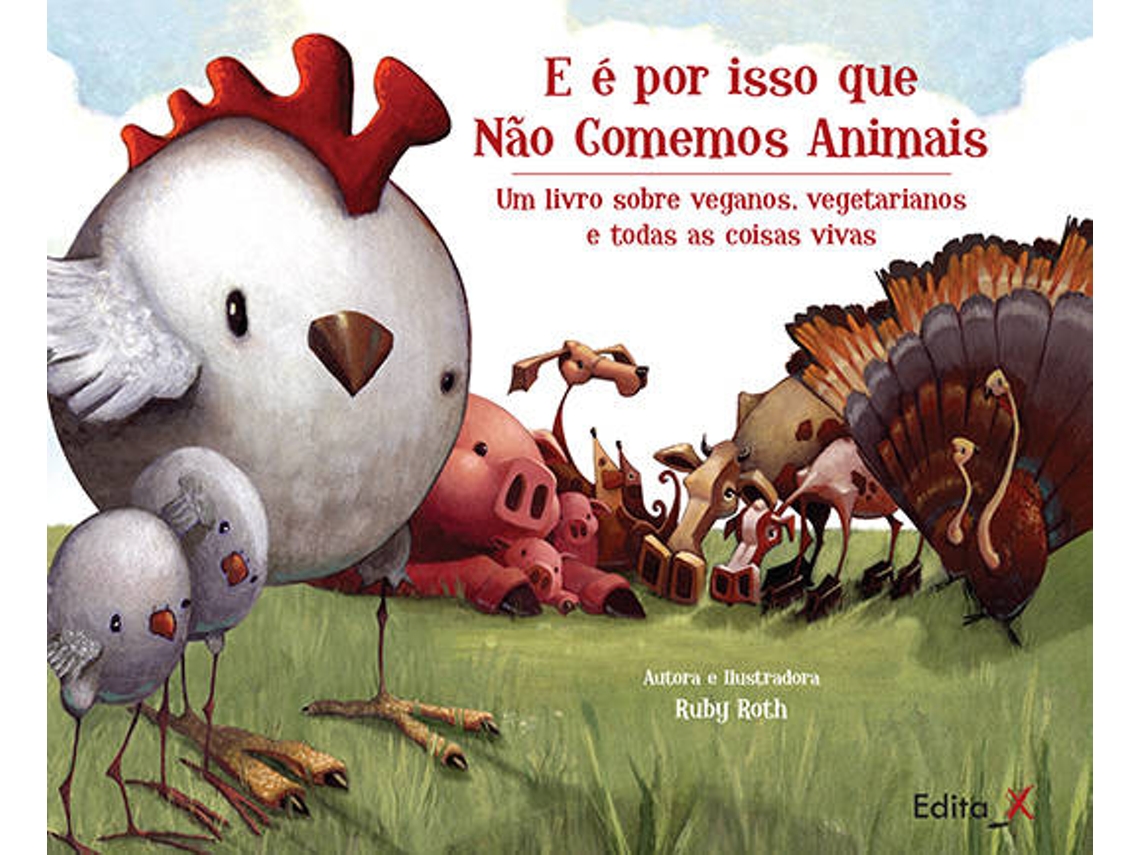 Libro E É Por Isso Que Não Comemos Animais (Portugués)