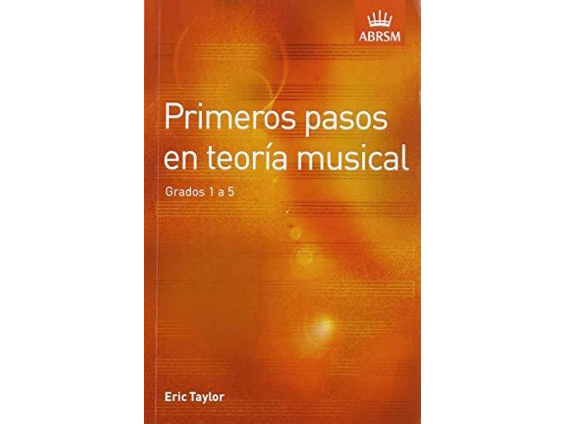 Libro ABRSM Primeros Pasos En Teoria Musical (Español)