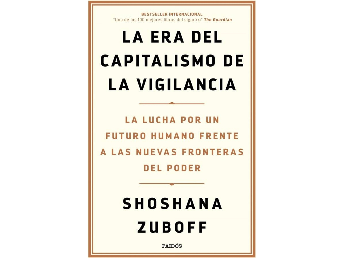 Libro La Era Del Capitalismo De La Vigilancia de Shoshana Zuboff (Español)