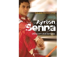 Libro Ayrton Senna Herói Em Dois Tempos De Edvaldo Pereira Lima (portugués)