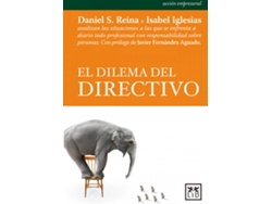 Libro El Dilema Del Directivo de Daniel Sánchez Reina (Español)