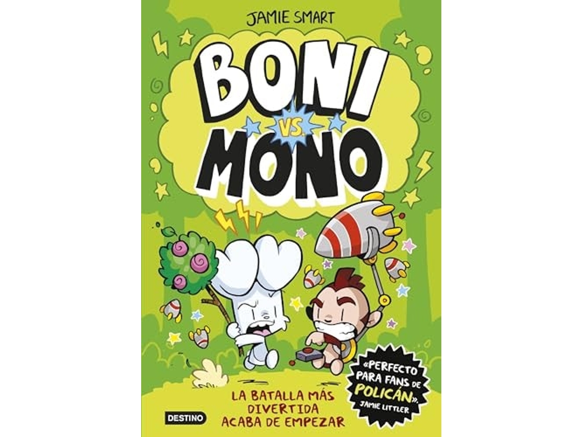 Libro Boni Vs. Mono de Jamie Smart (Español)