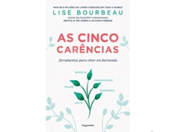 As Cinco Carências - Ferramentas para Viver em Harmonia