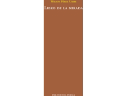 Libro Libro De La Mirada de Wilson Pérez Uribe (Español)