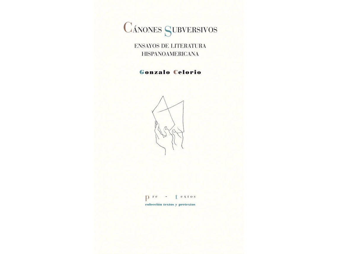 Libro Cánones Subversivos de Gonzalo Celorio Blasco (Español)