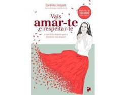 Libro Vais Amar-te e Respeitar-te e Ser Feliz Depois que o Divórcio vos Separe de Carolina Jacques (Portugués)