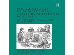 Libro Police Courts in Nineteenth-Century Scotland Volume 2 de Susan Broomhall (Inglés)