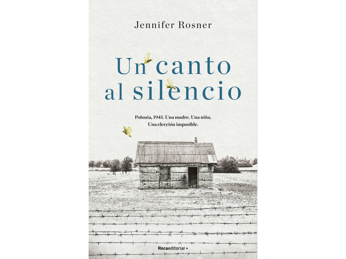 Libro Un Canto Al Silencio de Jennifer Rosner (Español)