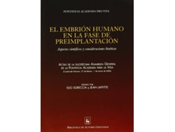 Libro El Embrión Humano En La Fase De Preimplantación de Pontificia Academia Pro Vita (Español)