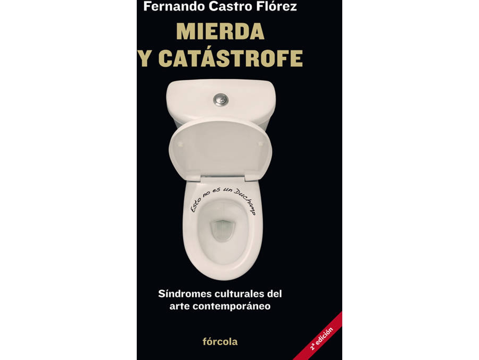 Libro Mierda Y Catástrofe de Fernando Castro Flórez (Español)