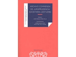 Libro Archivo Commenda De Jurisprudencia Societaria (2017-2018) de Jose Miguel Embid Irujo (Español)