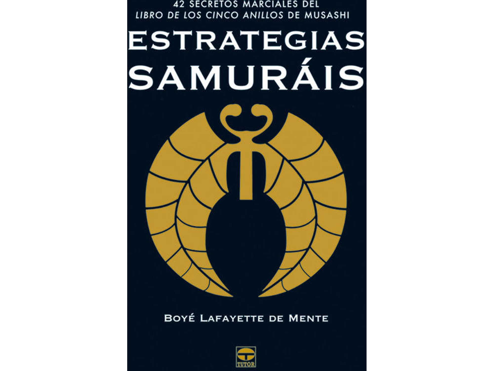 Libro Estrategias Samurais de Boye Lafayette de Mente (Español)