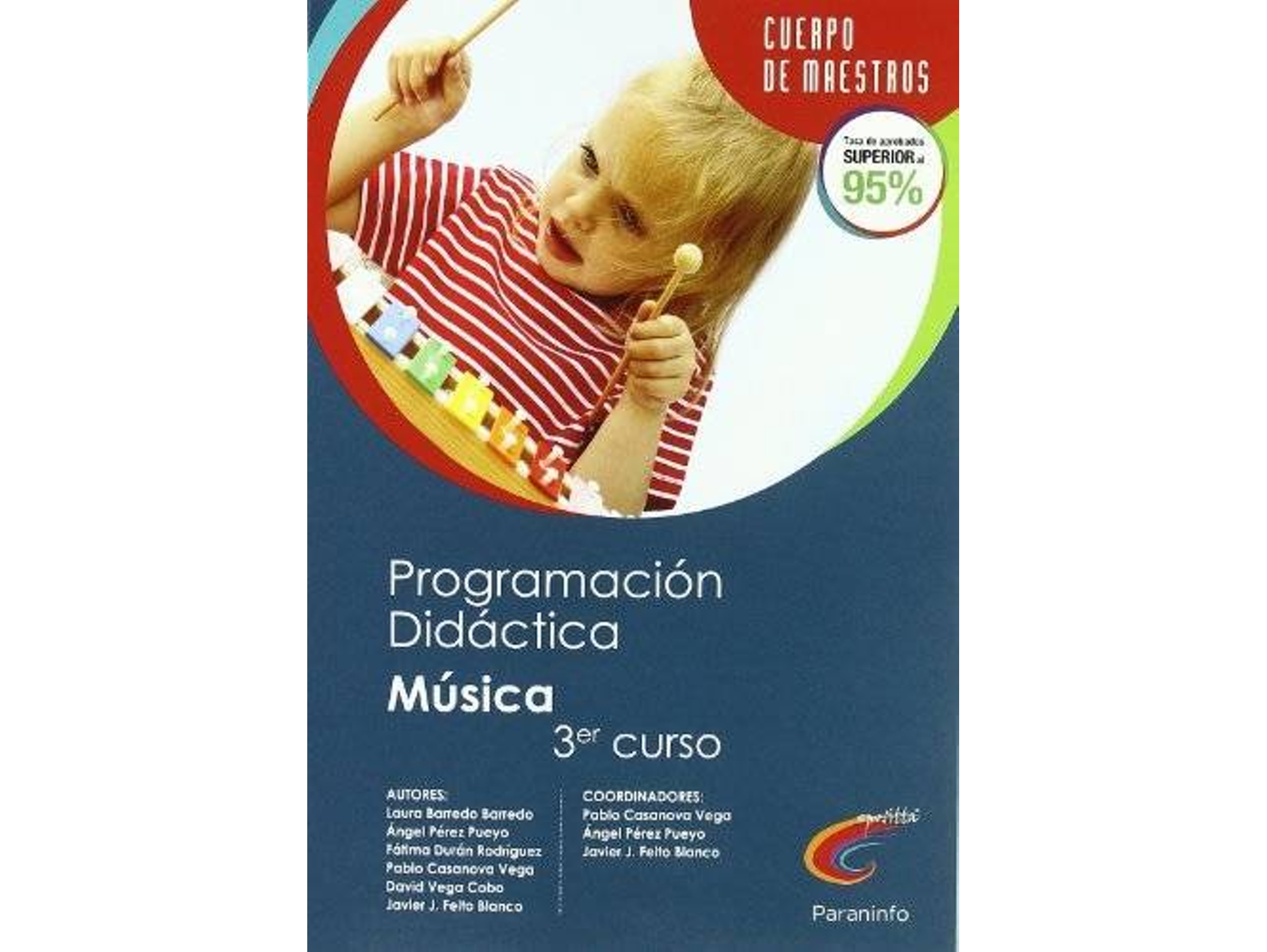 Libro Programacion Didactica Y Educacion Musical 2º Ciclo 3º Curso de Vários Autores (Español)