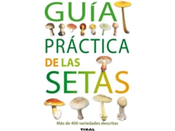 Libro Guía Práctica De Las Setas de Francis Massart (Español)