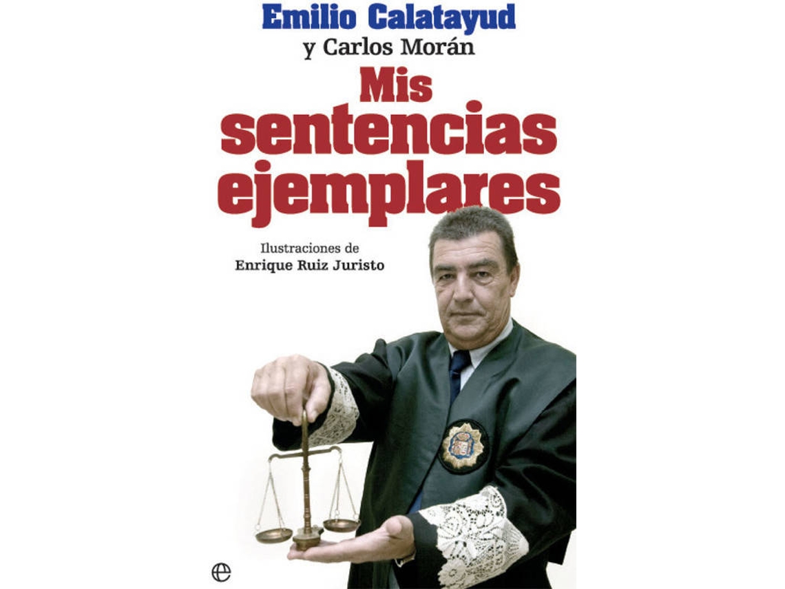 Libro Mis Sentencias Ejemplares de Emilio Calatayud (Español)