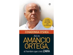 Libro Así Es Amancio Ortega de Covadonga O'Shea Artiñano (Español)