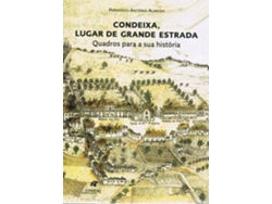 Libro Condeixa Lugar de Grande Estrada (Portugués)