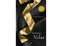 Libro Destinada A Volar de Indigo Bloome (Español)