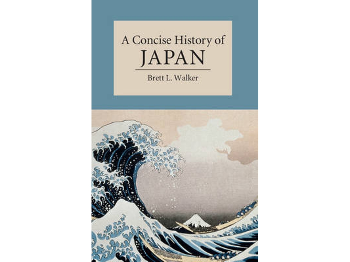 Libro A Concise History of Japan de Brett L Walker (Inglés)
