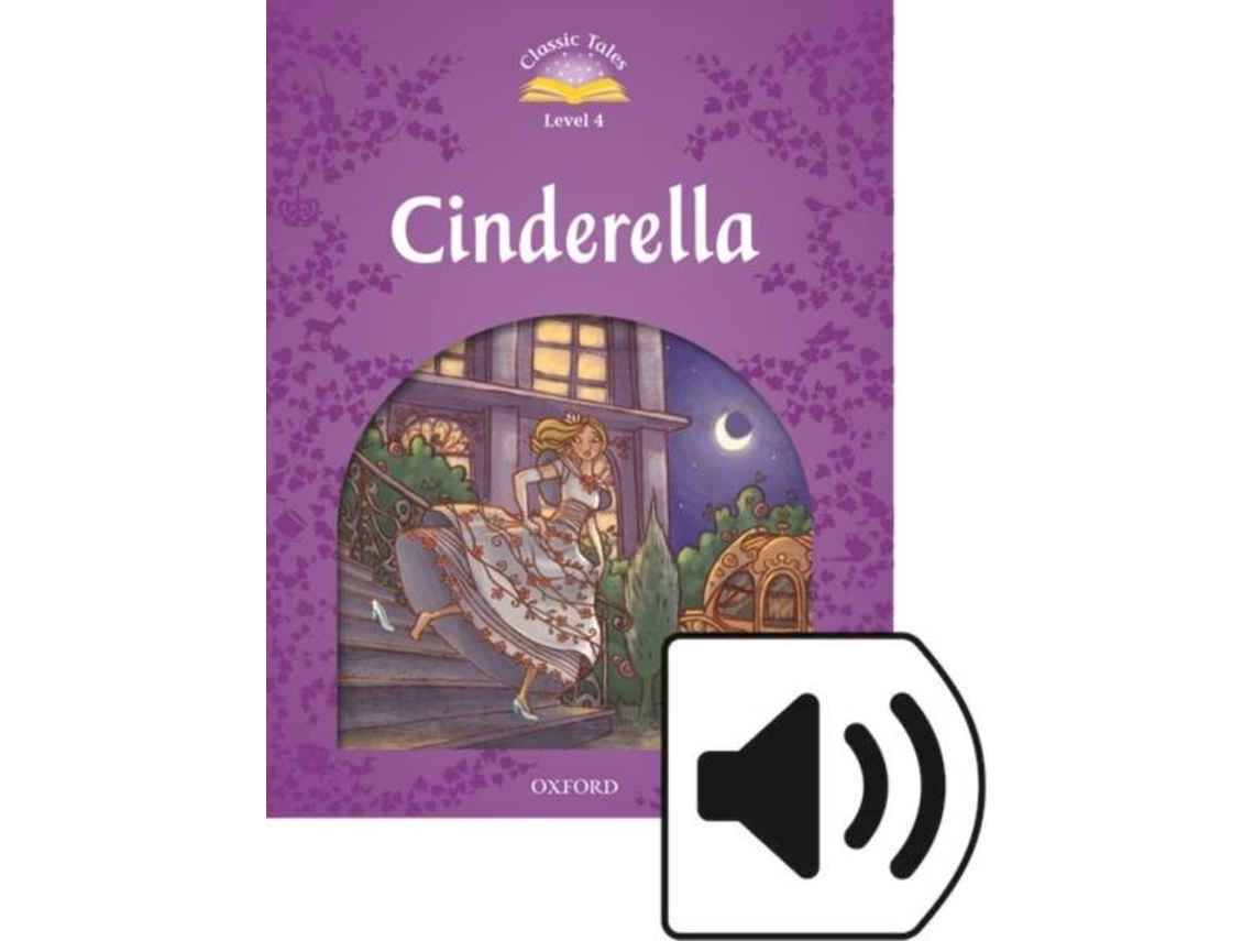 Libro CLASSIC TALES CINDERELLA PACK de Sue Arengo (Inglés)