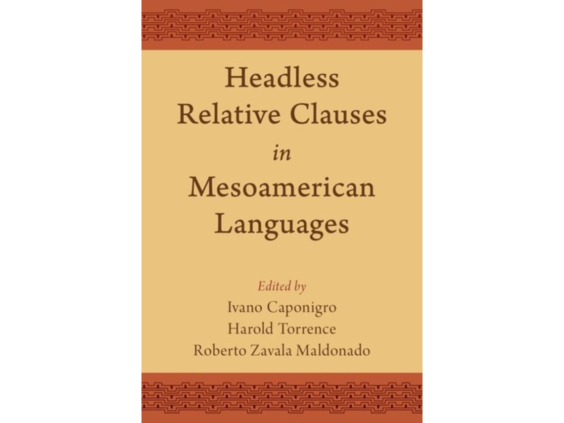 Libro Headless Relative Clauses in Mesoamerican Languages (Inglés)