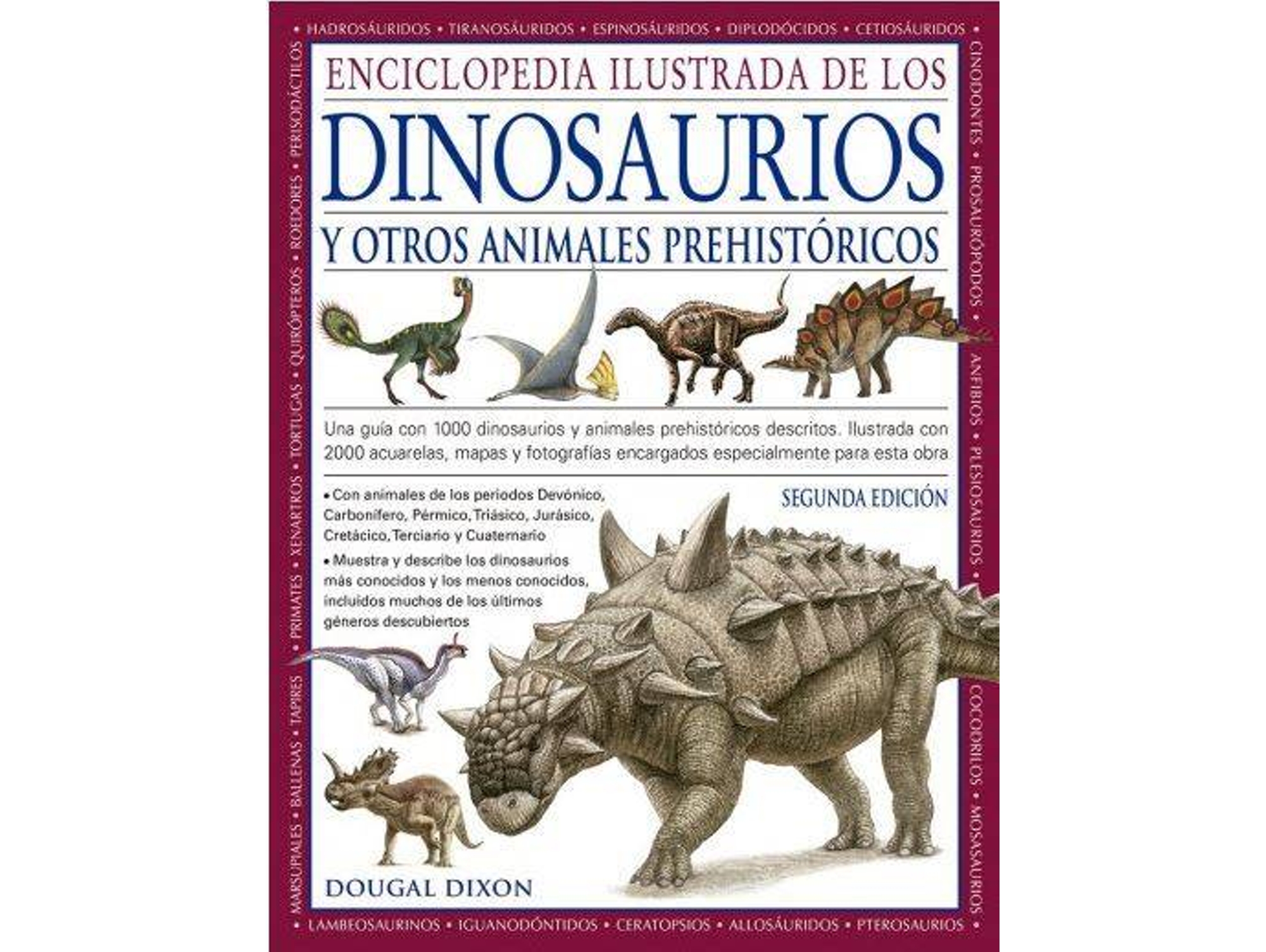 Libro Enciclopedia Ilustrada De Los Dinosaurios Y Otros Animales Prehistoricos de Dougal Dixon (Español)