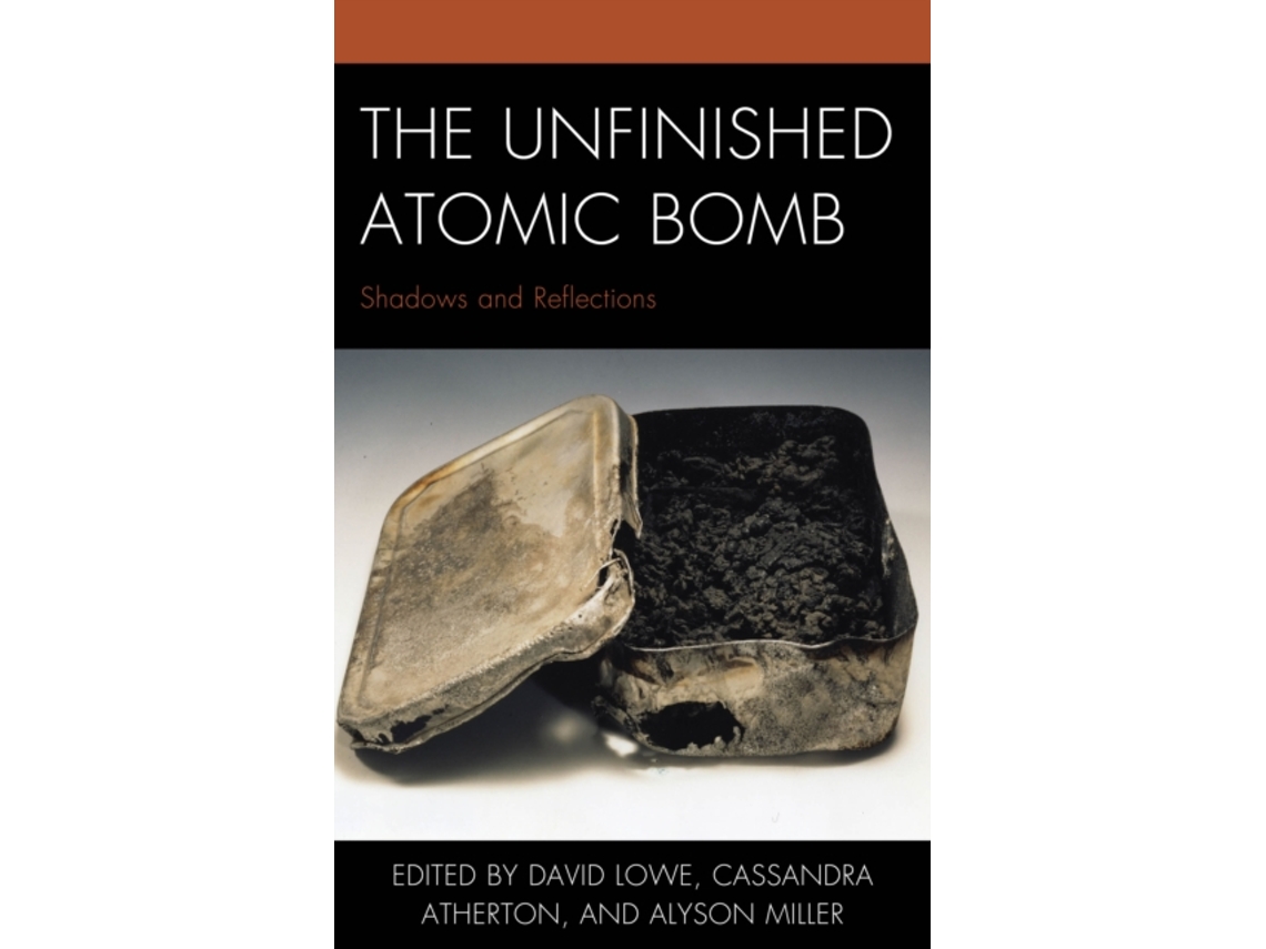 Libro The Unfinished Atomic Bomb (Inglés)