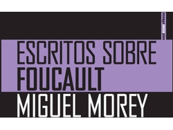 Libro Escritos Sobre Foucault de Miguel Morey (Español)