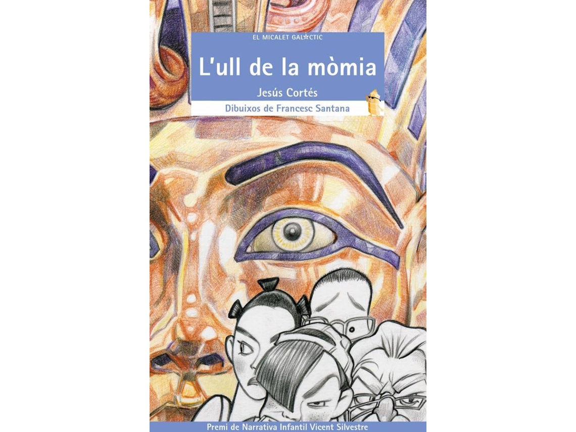 Libro L'Ull De La Mòmia de Jesús Cortés Zarzoso (Catalán)