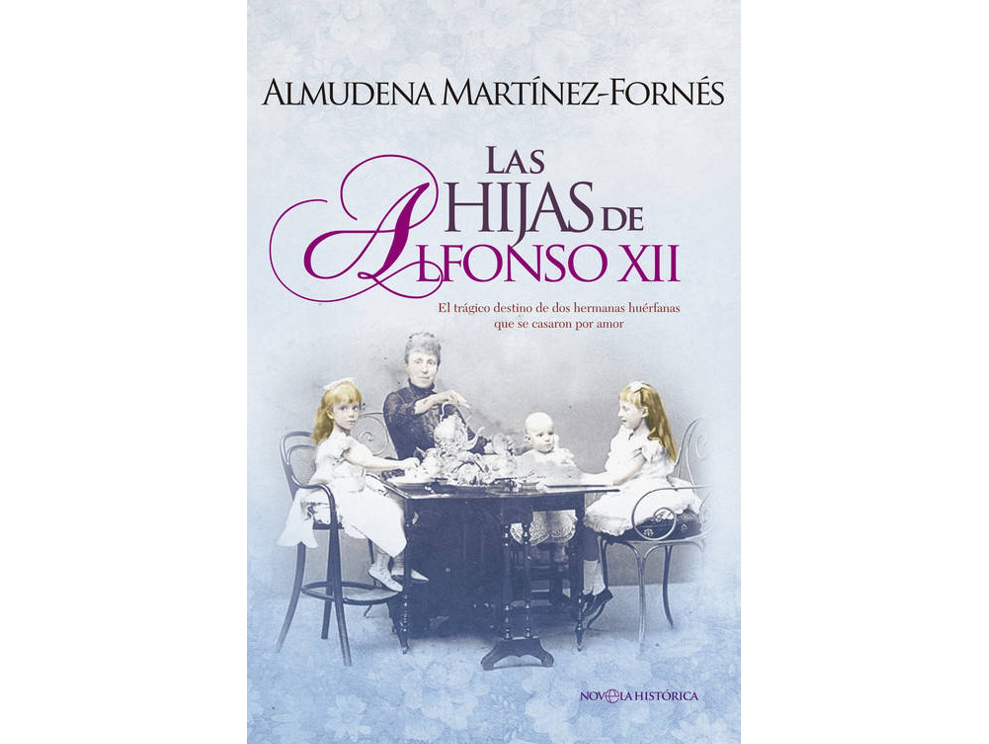 Libro Las Hijas De Alfonso Xii de Almudena Martínez (Español)
