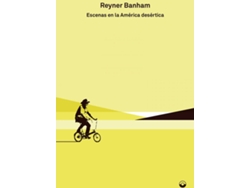 Libro Escenas En La América Desértica de Banham Reyner (Español)