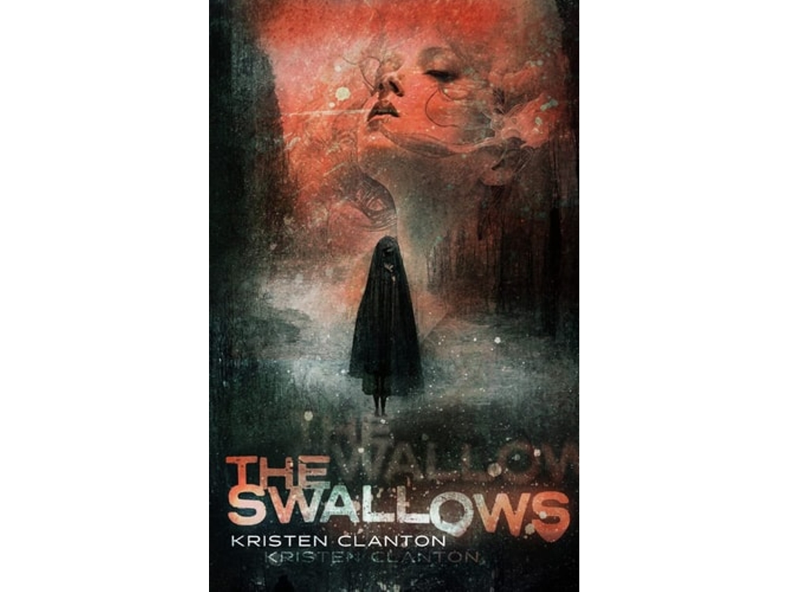 Libro The Swallows de Kristen Clanton (Inglés)