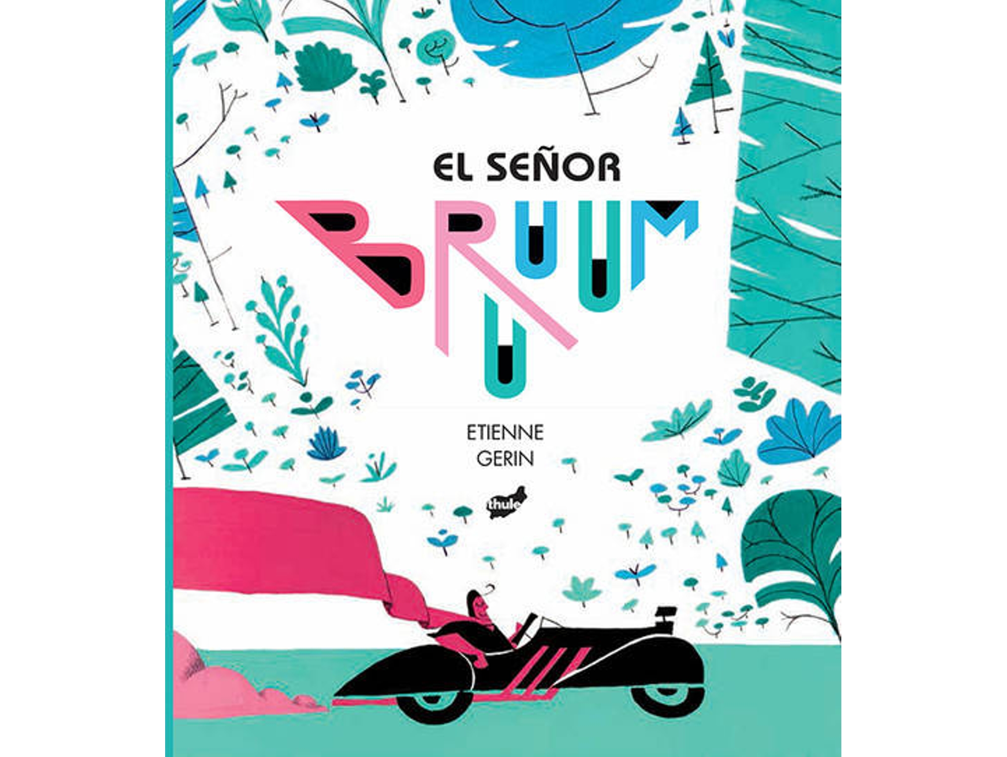 Libro El Señor Bruuum de Etienne Gerin