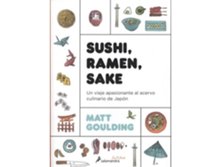 Libro Sushi, Ramen, Sake de Matt Goulding (Español)