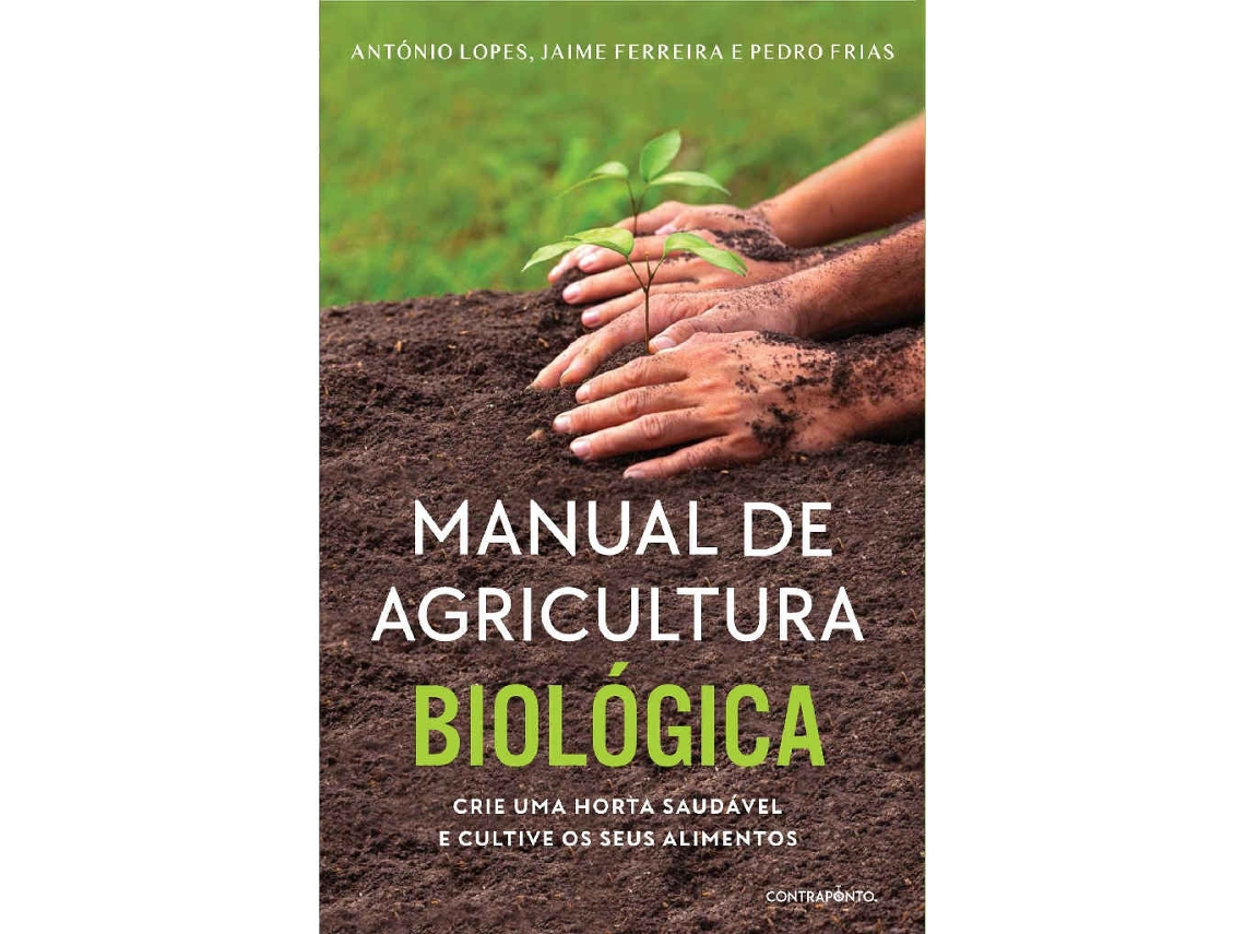 Libro Manual de Agricultura Biológica de António Vieira Lopes (Inglés)