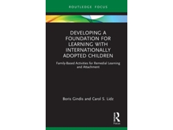 Libro Developing a Foundation for Learning with Internationally Adopted Children (Inglés)